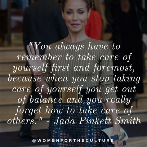 Jada Pinkett Smith Quotes To Empower Self Care Will Smith Quotes