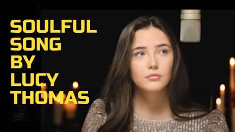 Hallelujah Soulfully Covered By Lucy Thomas Youtube