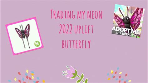Trading My Neon 2022 Uplift Butterfly For An Amazing Offer Youtube