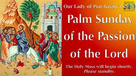 Holy Mass I 10 April 2022 I 530am Mass I Palm Sunday Of The Lords