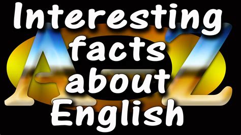 Interesting Facts You Didnt Know About English Genlish