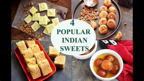 4 Popular Indian Sweets Indian Sweets Recipes Youtube