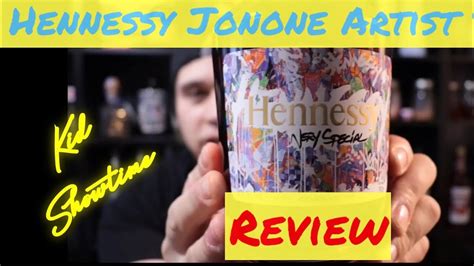 Hennessy Jonone Artist Series Review Youtube