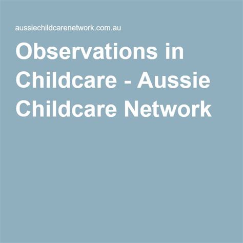 Observations In Childcare Aussie Childcare Network Aussie Childcare