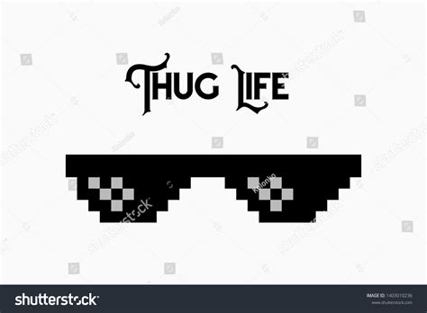 Thug Life Meme Pixel Glasses Icon Stock Vector Royalty Free 1403010236