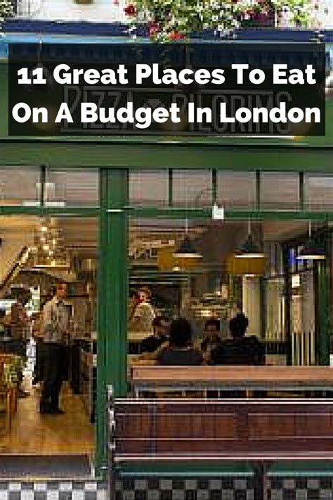 Great Places To Eat On A Budget In London | Places, In london and