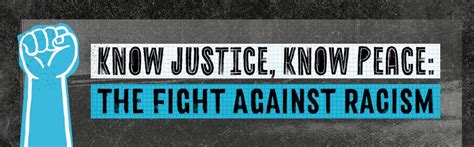 Know Justice Know Peace The Fight Against Racism Muslim Hands Uk