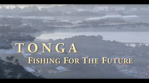 Tonga Fishing For The Future Youtube