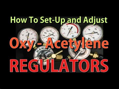 Oxygen And Acetylene Pressure Settings