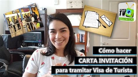 Cómo Hacer Carta InvitaciÓn Para Tramitar Visa De Turista Youtube