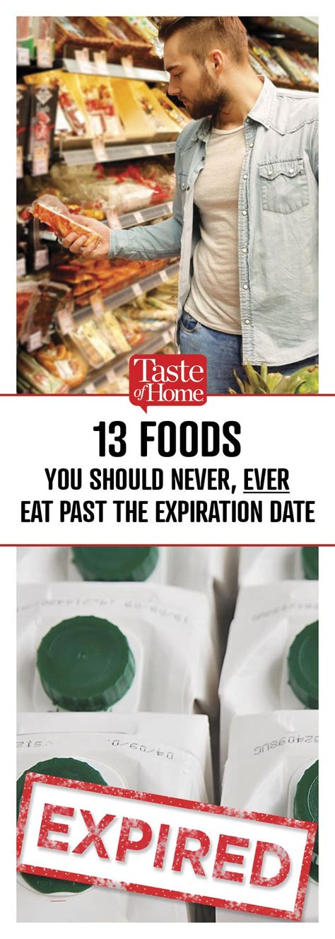 13 Foods You Should Never Ever Eat Past The Expiration Date Food