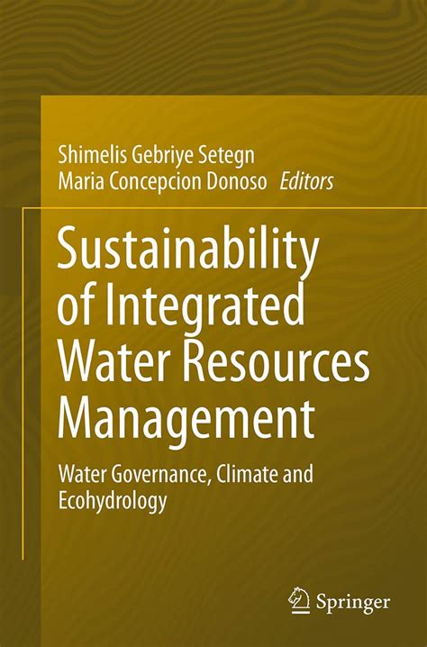 Sustainability Of Integrated Water Resources Management Water