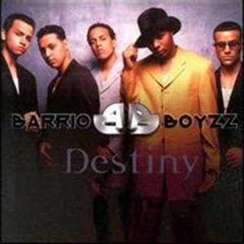 Barrio Boyzz Destiny Listen To Music