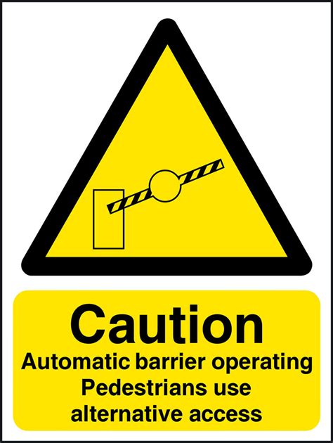 Caution Automatic Barrier Operating Pedestrians Use Alternative Access