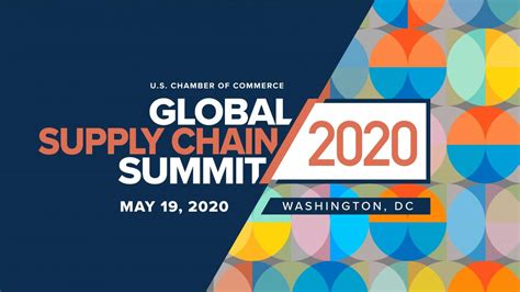 Global Supply Chain Summit 2020 Us Chamber Of Commerce