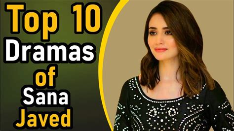 Top Dramas Of Sana Javed Pak Drama Tv Sana Javed Top