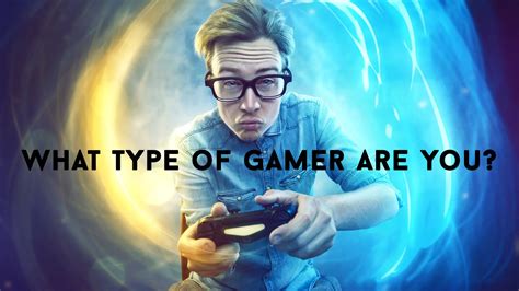 What Type Of Gamer Are You Bc Gb Gaming And Esports News And Blog