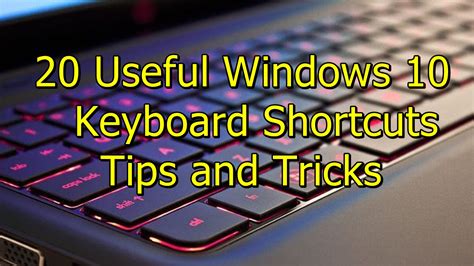 20 Useful Windows 10 Keyboard Shortcuts Tips And Tricks