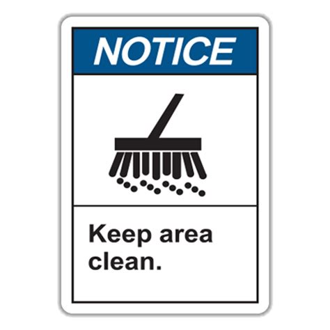 N5 Notice Keep Area Clean Hall Signs