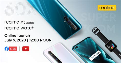 Realme X3 Superzoom And Realme Watch To Go Official On July 9 12 Nn