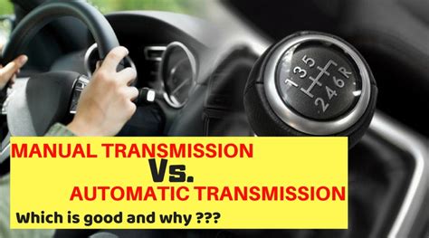 Mechanical Minds Manual Vs Automatic Transmission Which One Is Best