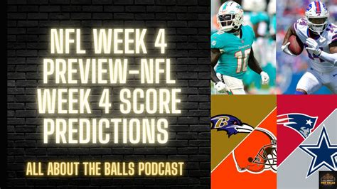Nfl Week 4 Preview Nfl Week 4 Score Predictions Youtube
