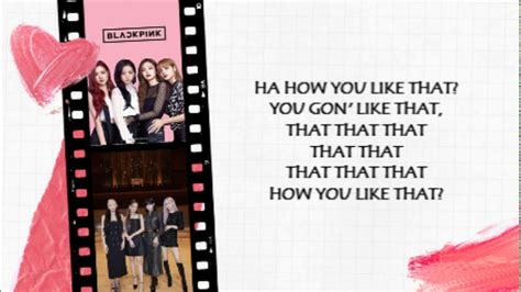Lucky for you, that's what i like, that's what i like. BLACKPINK - How You Like That | English Version Lyrics ...