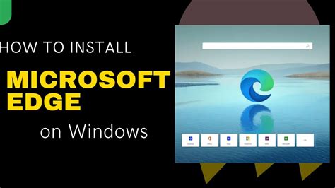 How To Install Microsoft Edge On Windows Vrogue