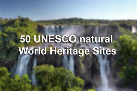 50 Unesco Natural World Heritage Sites
