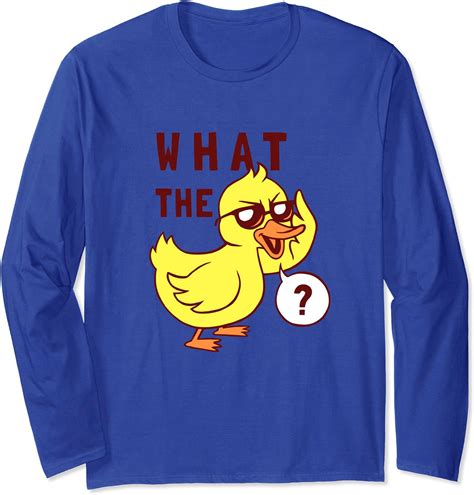 What The Duck Funny Ducks S Long Sleeve T Shirt Uk Clothing