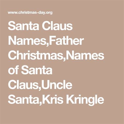 Santa Claus Names Father Christmas Names Of Santa Claus Uncle Santa