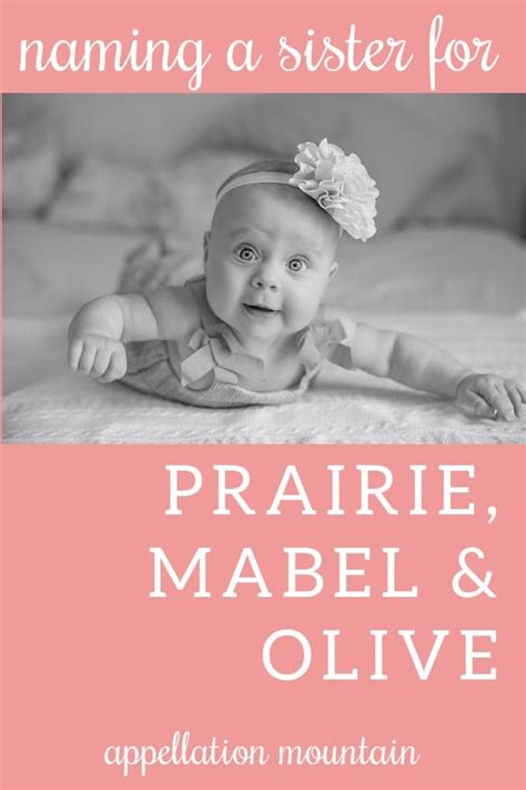 Name Help A Sister For Prairie Mabel And Olive Appellation Mountain