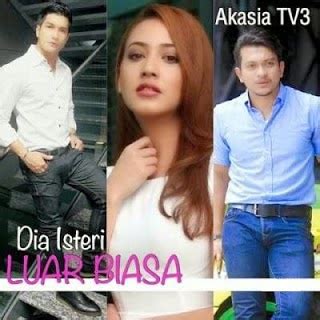Fathia latiff,shukri yahya,keith foo,elizad sharifuddin,nonny nadhirah,syatilla melvin,ziela jalil pengarah : Sinopsis Drama Dia Isteri Luar Biasa - HAJARSHIKIN.COM