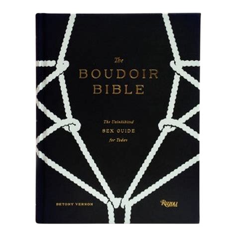 The Boudoir Bible The Uninhibited Sex Guide For Today — Arcane Gallery