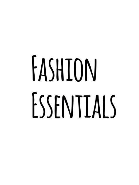 Fashion Essentials How To Look Pretty Everyday Fashion Let It Be