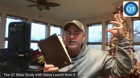 The Qt Bible Study With Steve Leavitt Rom 9 Youtube