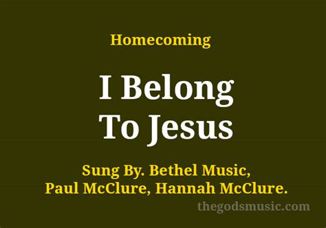 I Belong To Jesus Song Lyrics Christian Song Chords And Lyrics