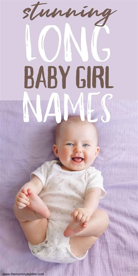 Lovely Long Girl Names 300 Ideas That Stand Out The Mummy Bubble