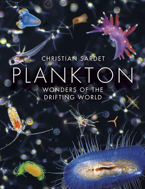 But thanks to photographer ryo minemizu, we can get a. Plankton: Wonders of the Drifting World, Sardet