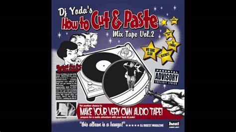 Dj Yodas How To Cut And Paste Vol2 Youtube