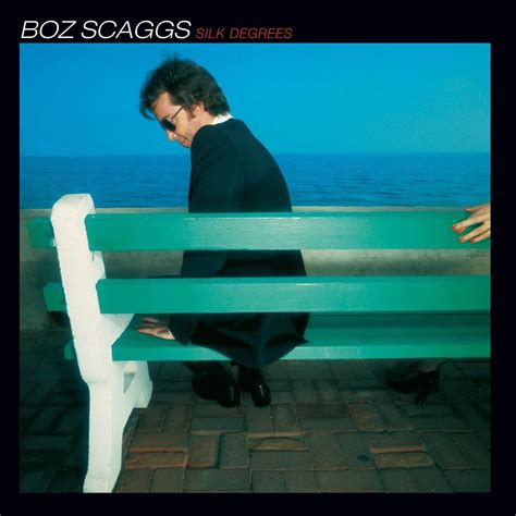 Boz Scaggs ~ Silk Degrees