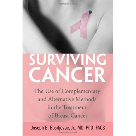 libro surviving cancer the use of complementary and alternative methods in the treatment of