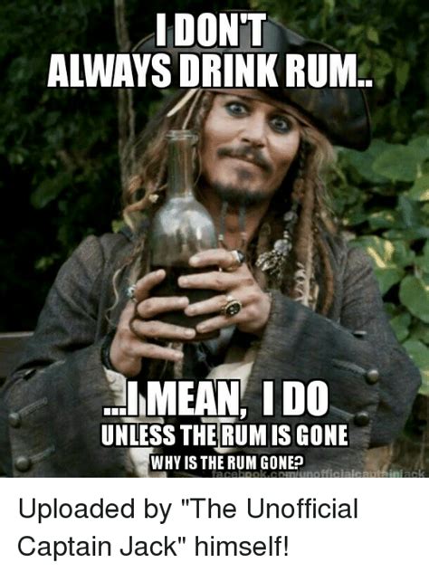 Unless The Rum Is Gone 😂 Facebook Humor Jack Sparrow Quotes Funny