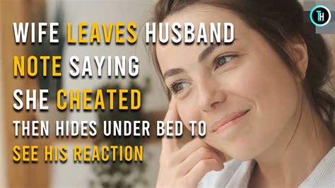 Wife Leaves Husband Note Saying She Cheated Then Hides To See His Reaction By Tender Heart