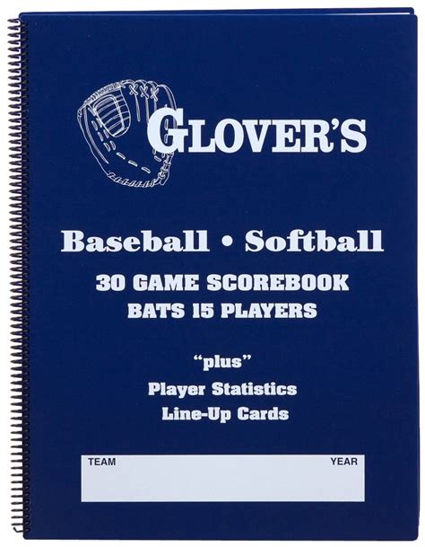 Glovers Scorebooks 9 To 15 Player Baseballsoftball Scorebook 30 Games