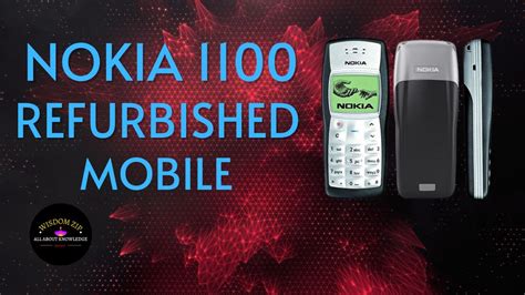 Nokia 1100 Refurbished Mobile Phone Unboxing Youtube
