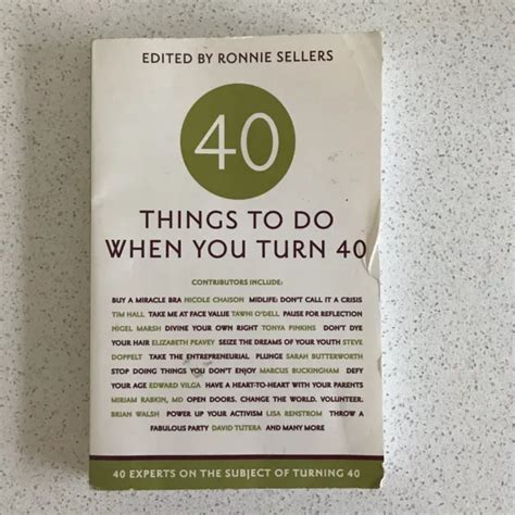 40 Things To Do When You Turn 40 40 Experts On The Subject Of Turning