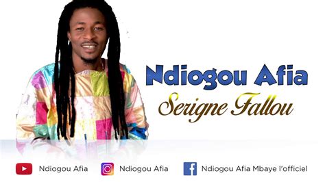 Ndiogou Afia Serigne Fallou Audio Officiel Youtube