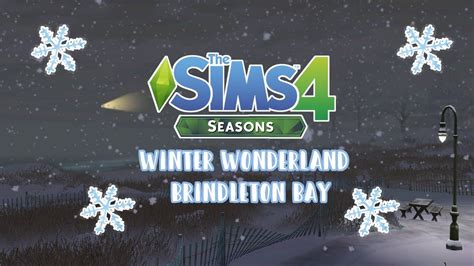 Winter Wonderland The Sims 4 Seasons Brindleton Bay Youtube