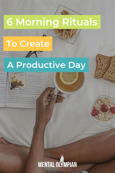 6 morning rituals that will help you create a productive day mental olympian